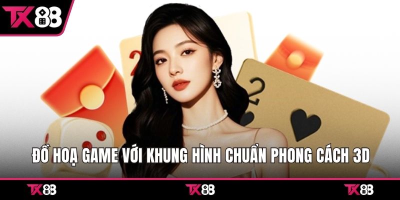 Đồ hoạ game với khung hình chuẩn phong cách 3D 